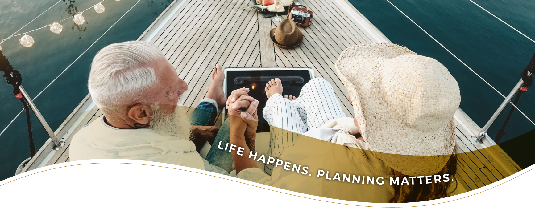 Life Happens. Planning Matters.